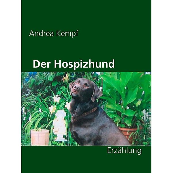 Der Hospizhund, Andrea Kempf