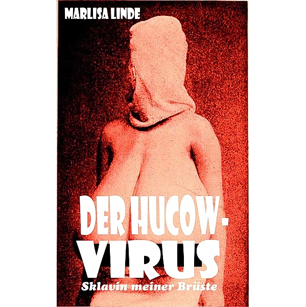 Der Hucow-Virus, Marlisa Linde, Ella L. Fitz-James
