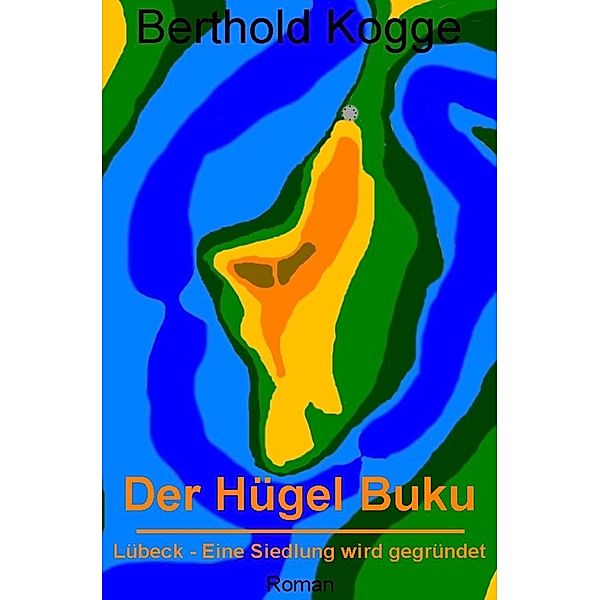 Der Hügel Buku, Berthold Kogge