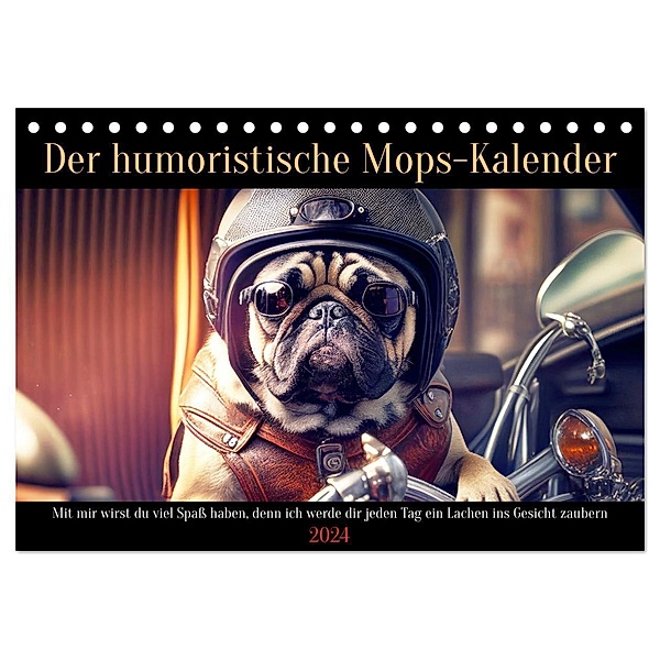 Der humoristische Mops-Kalender (Tischkalender 2024 DIN A5 quer), CALVENDO Monatskalender, Peter Rübsamen