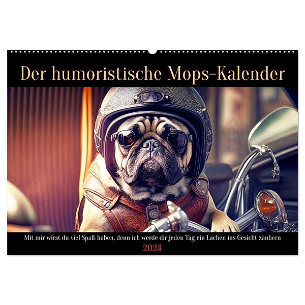 Der humoristische Mops-Kalender (Wandkalender 2024 DIN A2 quer), CALVENDO Monatskalender, Peter Rübsamen