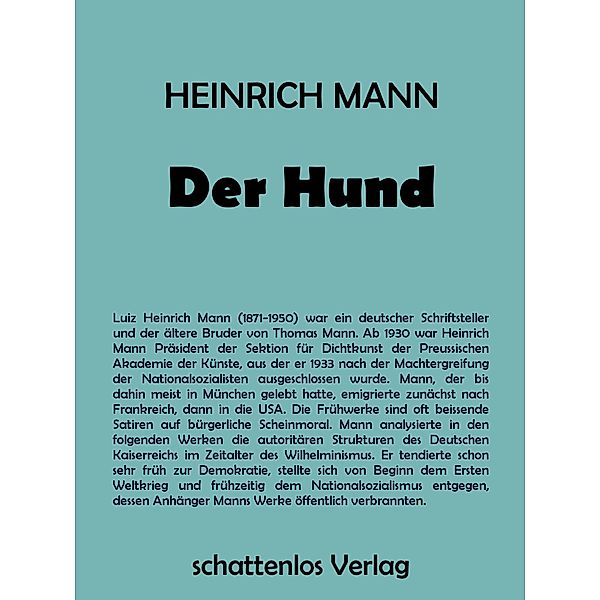 Der Hund, Heinrich Mann