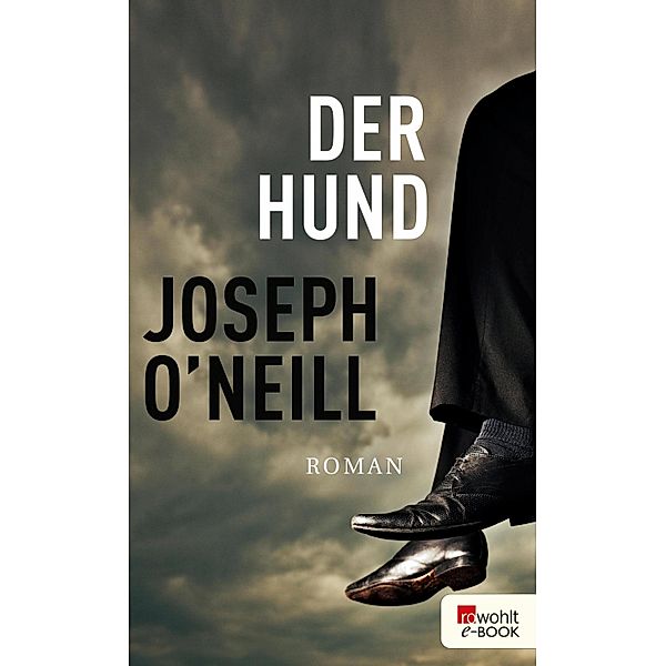 Der Hund, Joseph O'neill