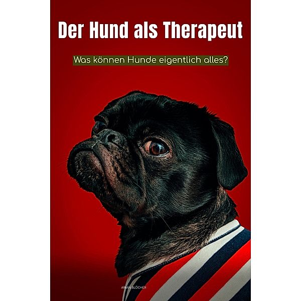 Der Hund als Therapeut, Armin Blöcher