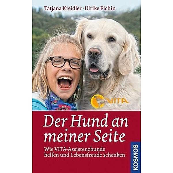Der Hund an meiner Seite, Tatjana Kreidler, Ulrike Eichin
