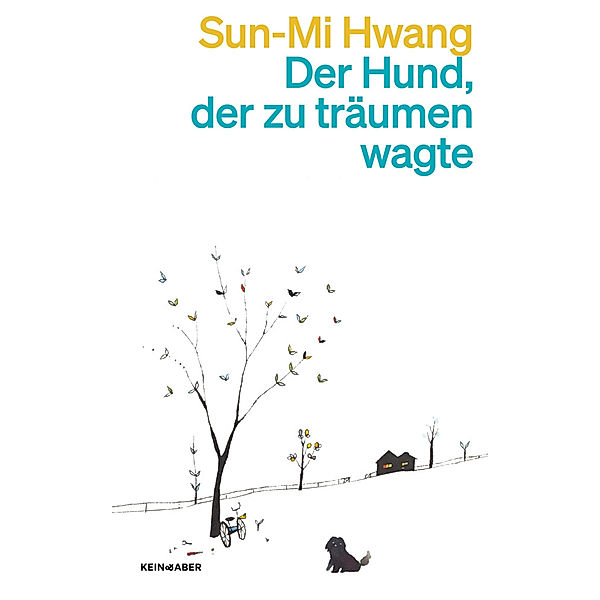 Der Hund, der zu träumen wagte, Sun-mi Hwang