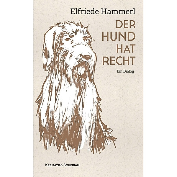 Der Hund hat Recht, Elfriede Hammerl