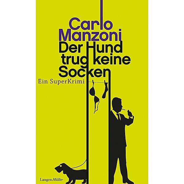 Der Hund trug keine Socken, Carlo Manzoni