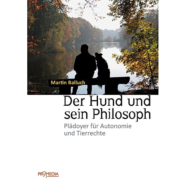 Der Hund und sein Philosoph, Martin Balluch