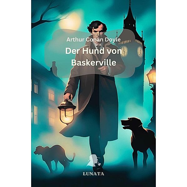 Der Hund von Baskerville, Arthur Conan Doyle