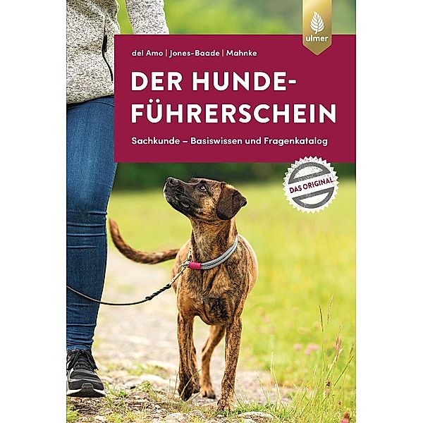 Der Hundeführerschein, Celina Del Amo, Renate Jones-Baade, Karina Mahnke