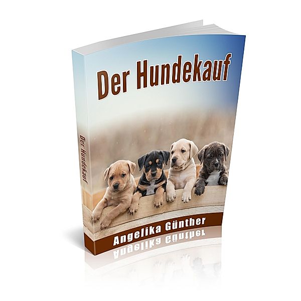 Der Hundekauf, Angelika Günther