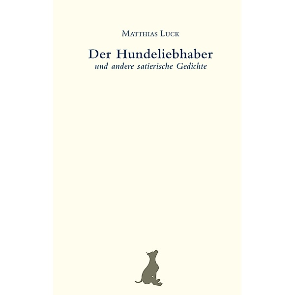 Der Hundeliebhaber, Matthias Luck