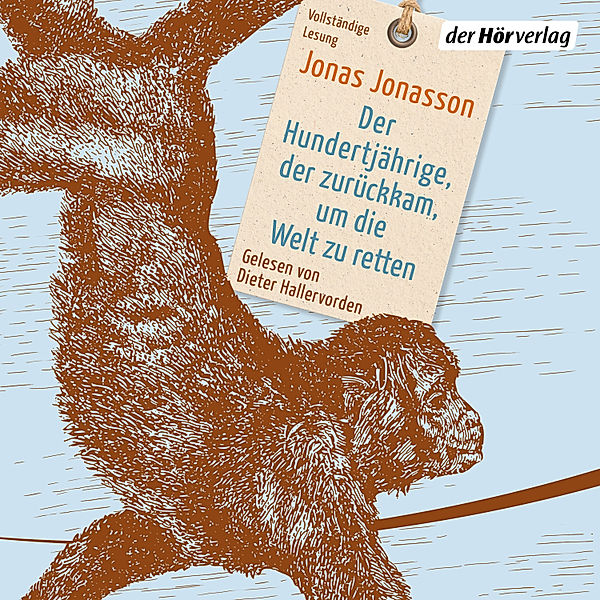 Der Hundertjährige, der zurückkam, um die Welt zu retten, Jonas Jonasson