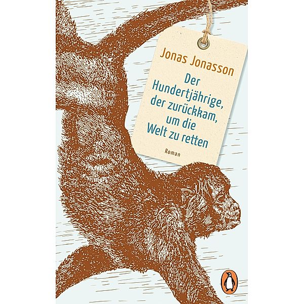 Der Hundertjährige, der zurückkam, um die Welt zu retten, Jonas Jonasson