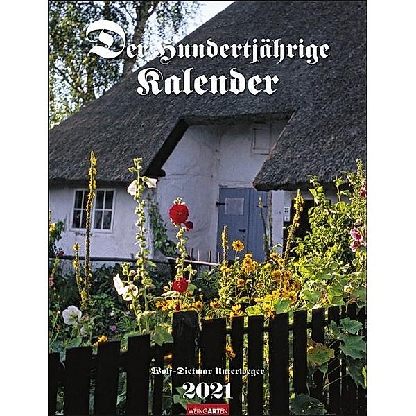 Der Hundertjährige Kalender 2021, Wolf-Dietmar Unterweger