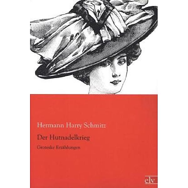 Der Hutnadelkrieg, Hermann H. Schmitz