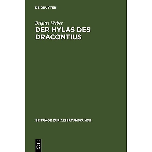 Der Hylas des Dracontius / Beiträge zur Altertumskunde Bd.47, Brigitte Weber