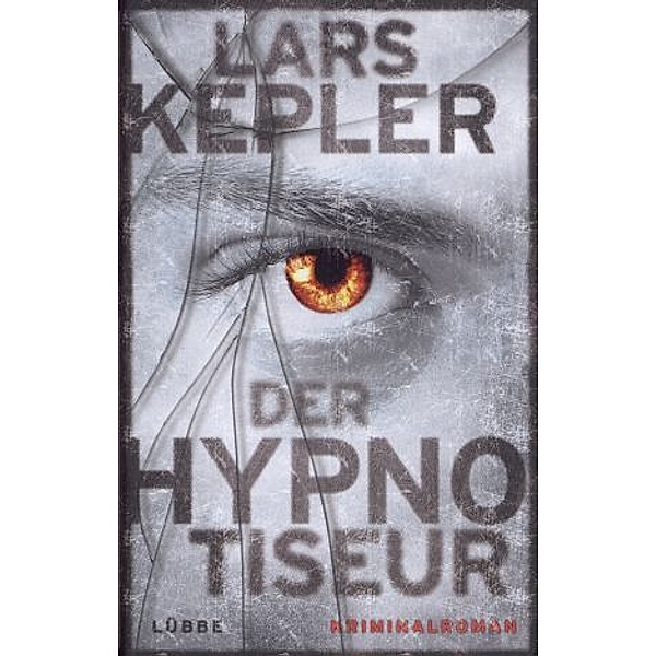 Der Hypnotiseur / Kommissar Linna Bd.1, Lars Kepler