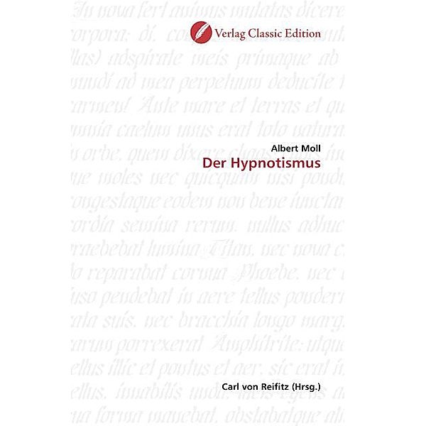 Der Hypnotismus, Albert Moll