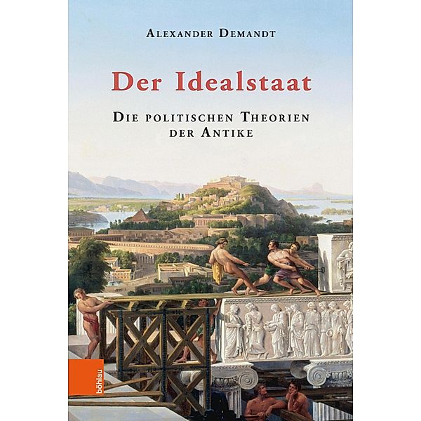 Der Idealstaat, Alexander Demandt