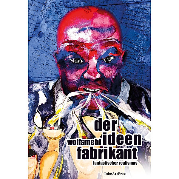 Der Ideenfabrikant, Wolfsmehl