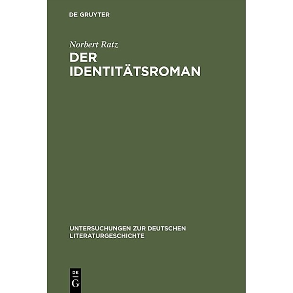 Der Identitätsroman, Norbert Ratz