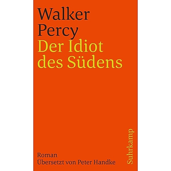 Der Idiot des Südens, Walker Percy