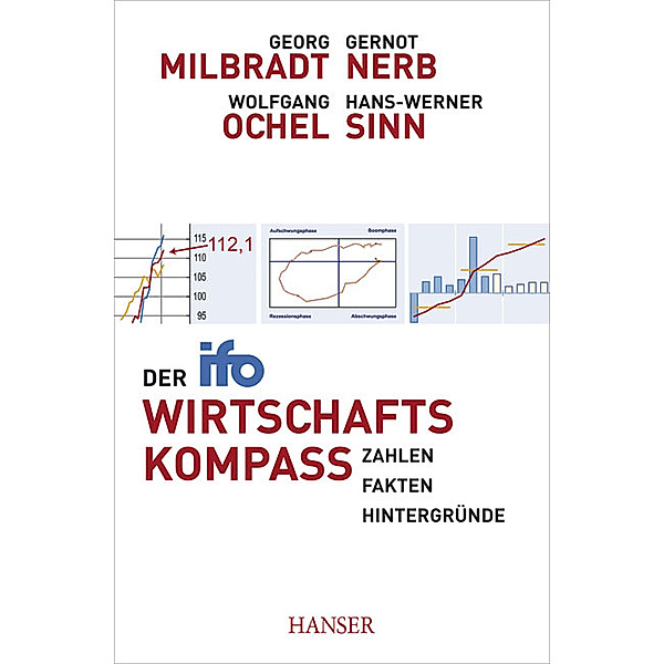 Der ifo Wirtschaftskompass, Georg Milbradt, Gernot Nerb, Wolfgang Ochel