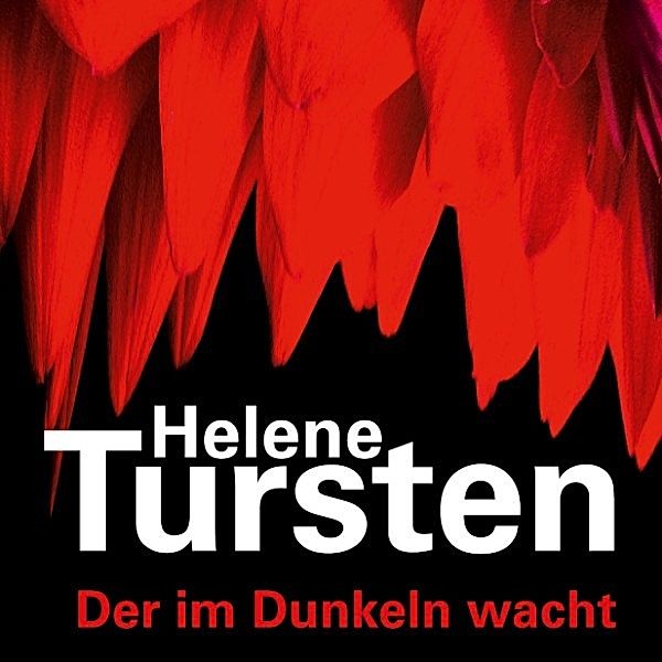 Der im Dunkeln wacht, Helene Tursten