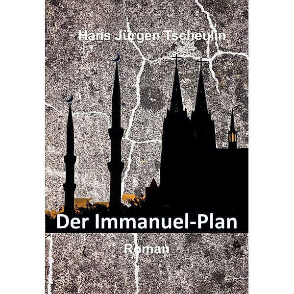 Der Immanuel-Plan, Hans Jürgen Tscheulin