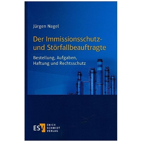 Der Immissionsschutz- und Störfallbeauftragte, Jürgen Nagel