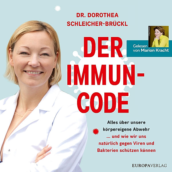 Der Immun-Code, Dorothea, Dr. Schleicher-Brückl