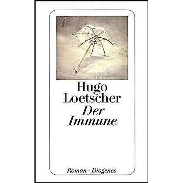 Der Immune, Hugo Loetscher