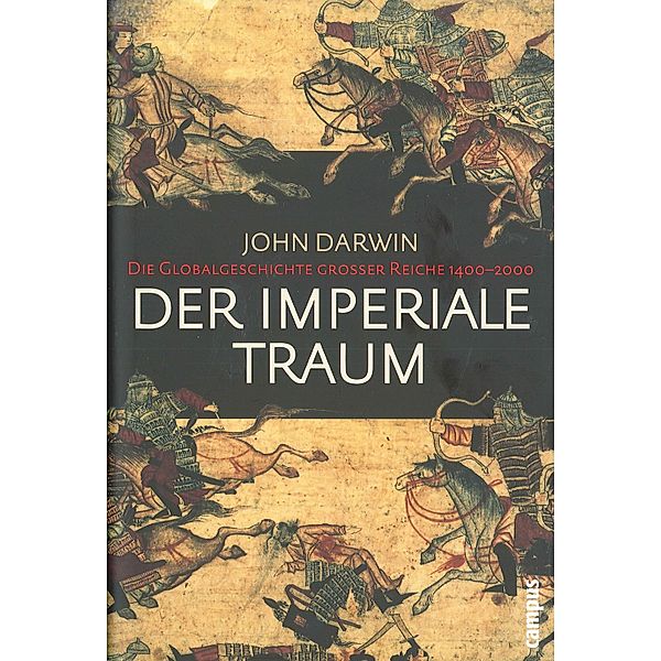 Der imperiale Traum, John Darwin