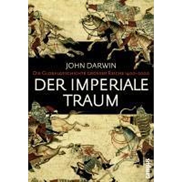 Der imperiale Traum, John Darwin