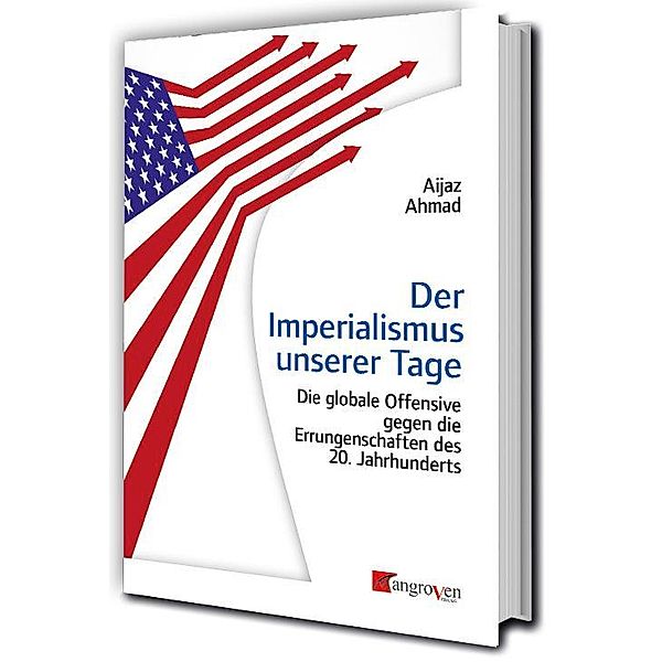 Der Imperialismus unserer Tage, Aijaz Ahmad