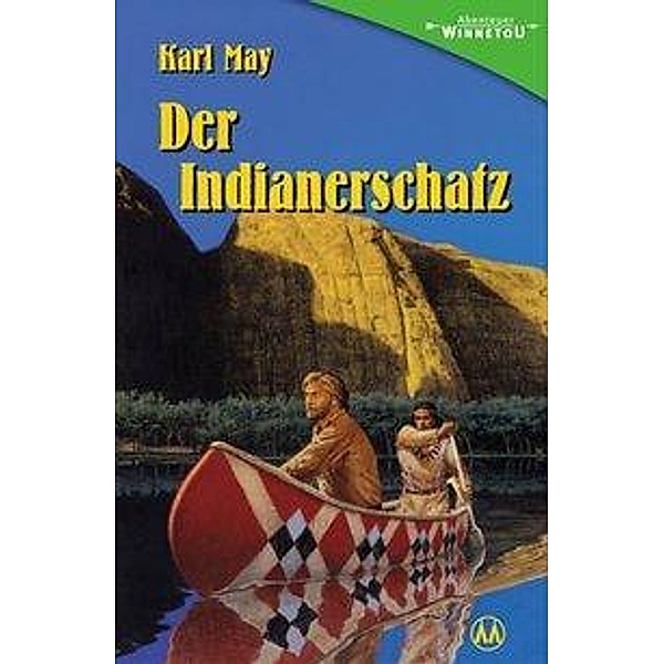 Der Indianerschatz, Karl May