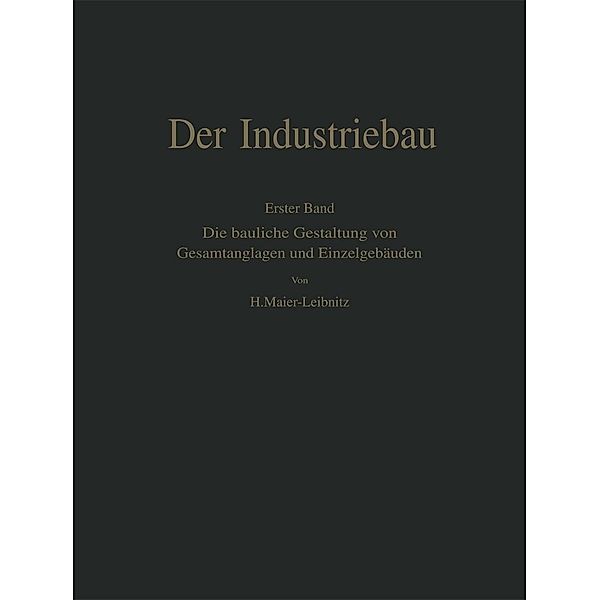 Der Industriebau, Hermann Maier-Leibnitz