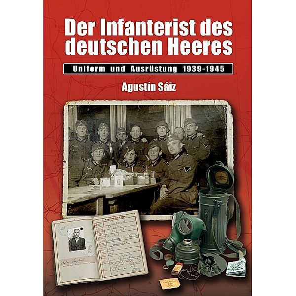 Der Infanterist des deutschen Heeres, Agustin Sáiz