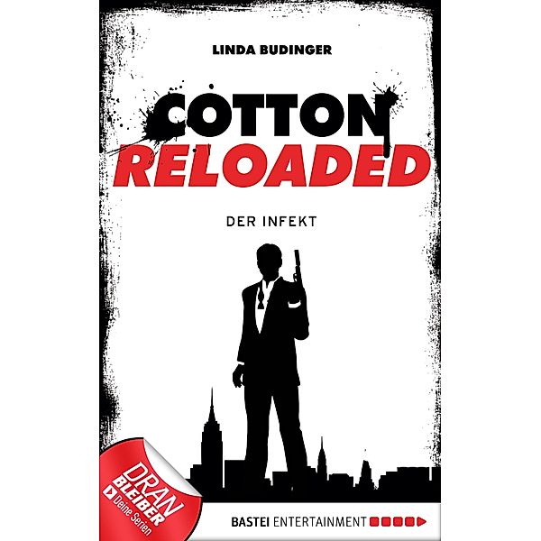 Der Infekt / Cotton Reloaded Bd.5, Linda Budinger