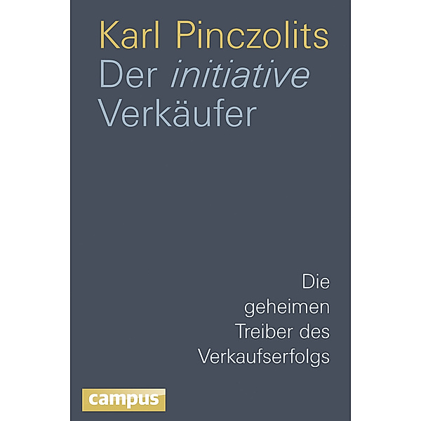 Der initiative Verkäufer, Karl Pinczolits
