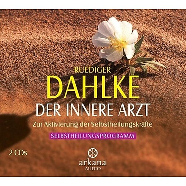 Der innere Arzt, 2 Audio-CDs, Ruediger Dahlke