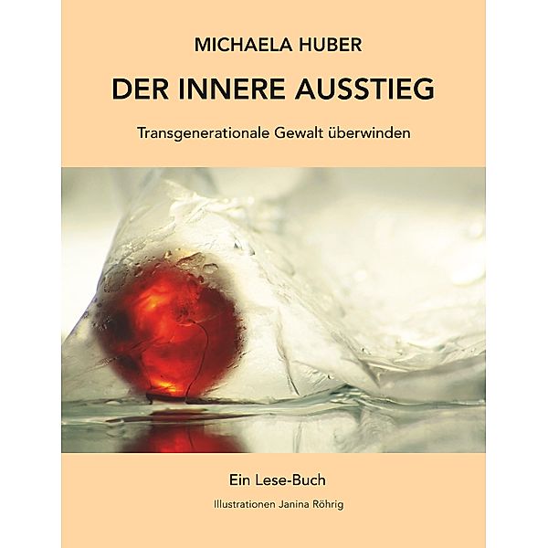 Der innere Ausstieg, Michaela Huber