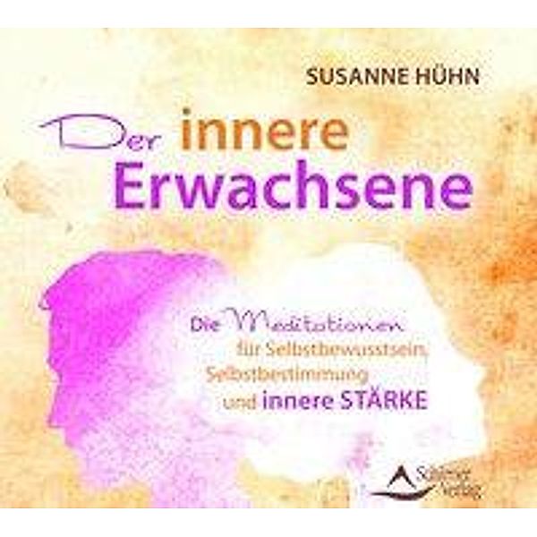 Der innere Erwachsene, Audio-CD, Susanne Hühn