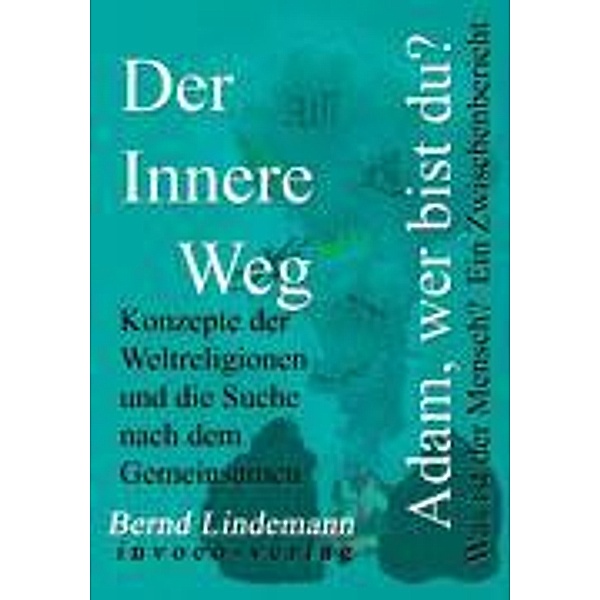 Der innere Weg, Bernd Lindemann