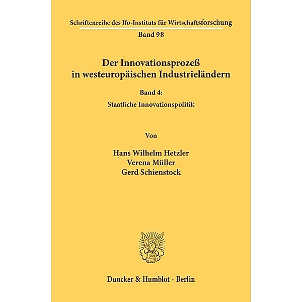 Der Innovationsprozess in westeuropäischen Industrieländern., Hans Wilhelm Hetzler, Verena Müller, Gerd Schienstock