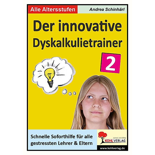 Der innovative Dyskalkulietrainer.Bd.2, Andrea Schinhärl