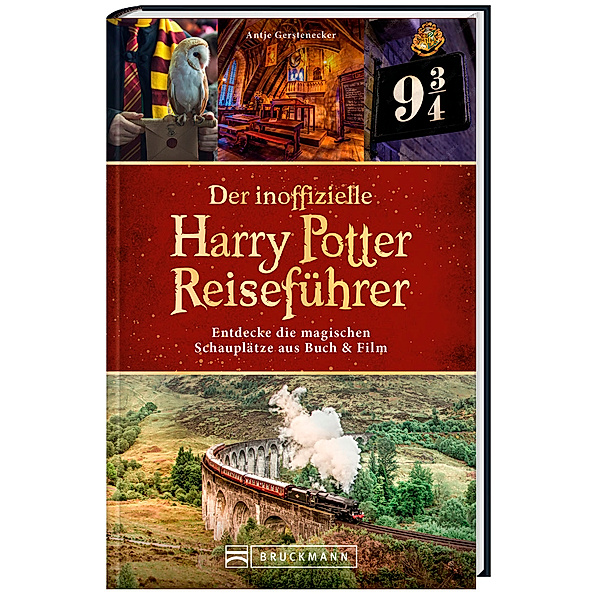 Der inoffizielle Harry Potter Reiseführer, Antje Gerstenecker, Annina Gerstenecker