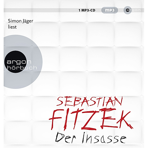 Der Insasse,1 Audio-CD, 1 MP3, Sebastian Fitzek